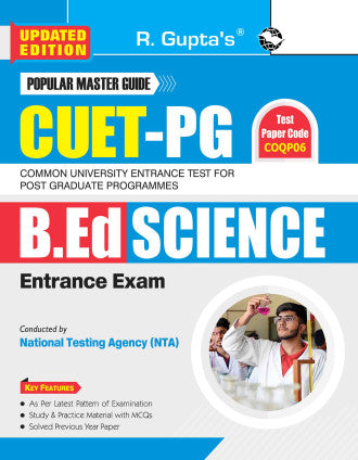 CUET-PG : B.Ed (SCIENCE) Entrance Exam Guide