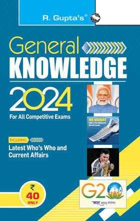General Knowledge 2024 (Including Latest Who's Who & Current Affairs)