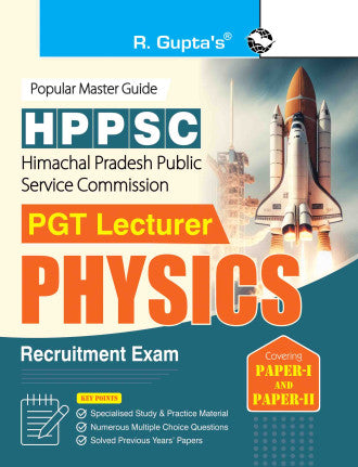 HPPSC : PGT Lecturer PHYSICS (Paper-I & Paper-II) Recruitment Exam Guide