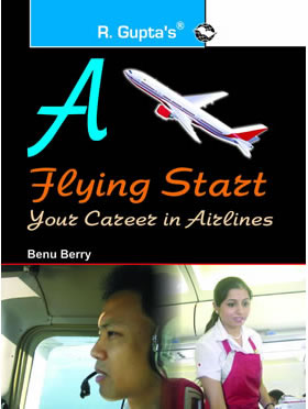 A Flying Start: Your Career in Airlines