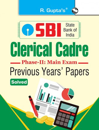 SBI – Clerical Cadre: Previous Years' Papers (Solved) (Phase-II: Main Exam)