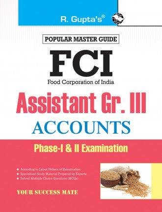 FCI Assistant Grade III (Accounts) Phase-I & II Recruitment Exam Guide
