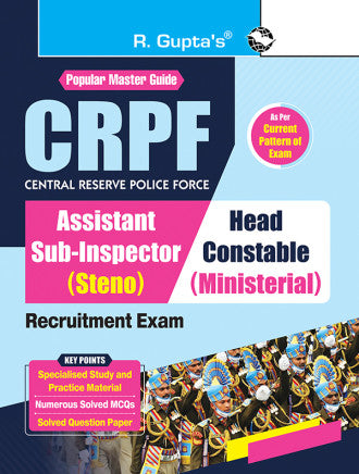 CRPF : Assistant Sub-Inspector (Steno) and Head Constable (Ministerial) Recruitment Exam Guide
