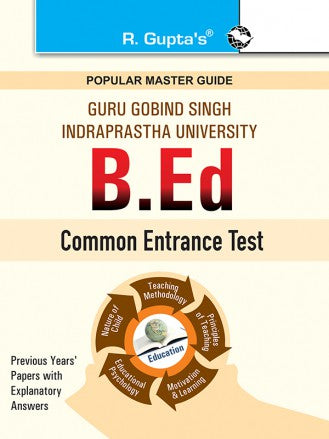 GGSIPU: B.Ed. Entrance Exam Guide