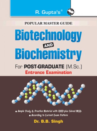 M.Sc. Biotechnology and Biochemistry Entrance Exam Guide