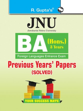 JNU: BA (Hons.) Foreign Languages Entrance Examination (Cluster-1, 2 & 3) Previous Years’ Papers (Solved)
