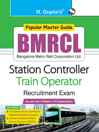 BMRCL : Station Controller & Train Operator Recruitment Exam Guide