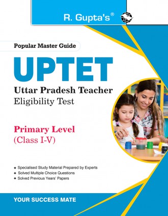 UP-TET: Primary Level (Class I to V) Teacher Exam Guide