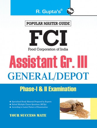 FCI Assistant Grade III (General Depot) Phase-I & II Recruitment Exam Guide