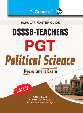 DSSSB: Teachers PGT Political Science Recruitment Exam Guide