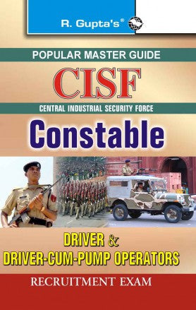 CISF: Constable (Driver & Driver-cum-Pump Operators) Recruitment Exam Guide
