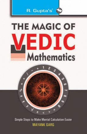 The Magic of Vedic Mathematics