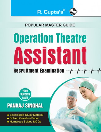 Operation Theatre: Assistant Recruitment Exam Guide