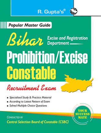 Bihar : Prohibition/Excise Constable Recruitment Exam Guide