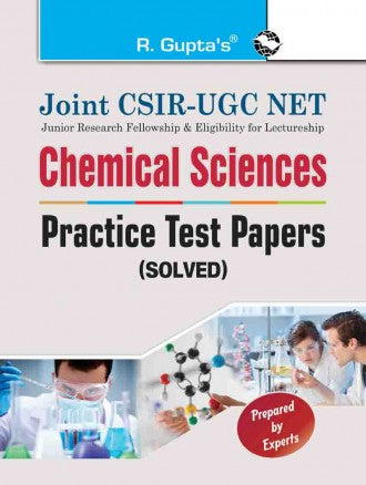 Joint CSIR-UGC NET: Chemical Sciences - Practice Test Papers (Solved)