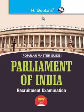 Parliament of India: Various Post (Preliminary & Main) Recruitment Exam Guide