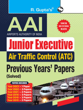 AAI: Junior Executive-Air Traffic Control (ATC) - Previous Years' Papers (Solved)