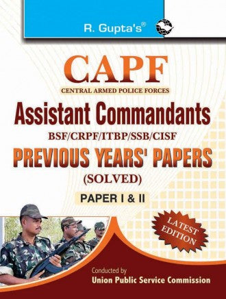 CAPF Assistant Commandants: Previous Years' Papers (Solved) (Paper-I & II)
