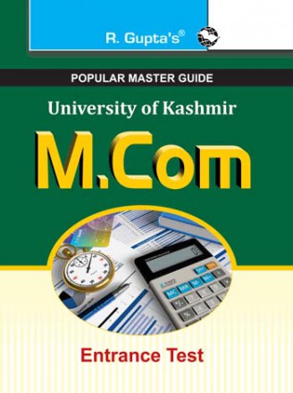 University of Kashmir: M.Com Entrance Test Guide