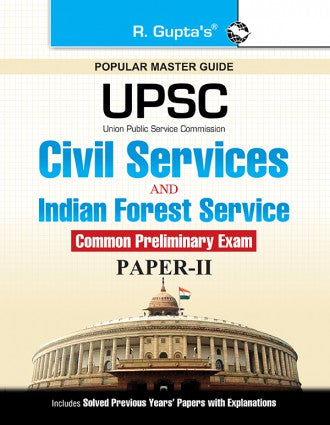 UPSC: Civil Services & Indian Forest Service (Comm. Prelim.) Paper-II Exam Guide