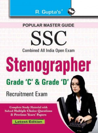 SSC: Stenographer (Grade 'C' and 'D') Recruitment Exam Guide