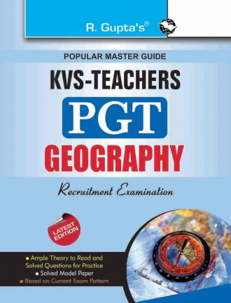 KVS: Geography Teachers (PGT) Recruitment Exam Guide