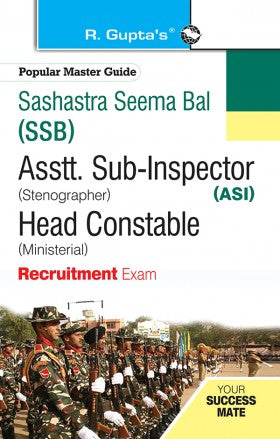 SSB: ASI (Steno) / Head Constable (Ministerial) Recruitment Exam Guide