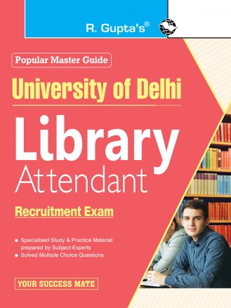University of Delhi : Library Attendant Recruitment Exam Guide