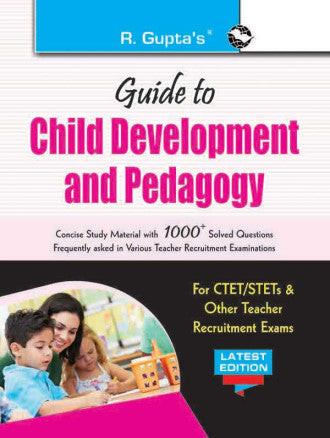Guide to Child Development and Pedagogy: for CTET/STET & other Teacher Recruitment Exam