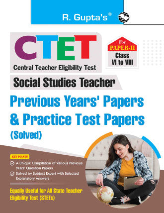 CTET : Paper-II (Class VI to VIII) Social Studies Teacher Posts — Previous Years' Papers & Practice Test Papers (Solved)