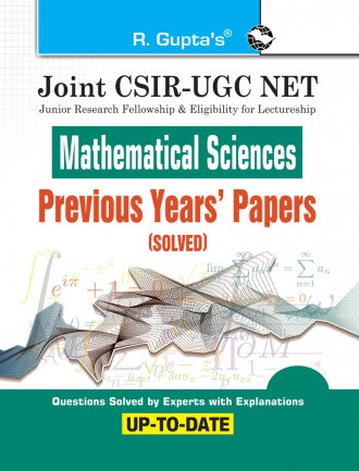 Joint CSIR-UGC NET: Mathematical Sciences - Previous Years' Papers (Solved)