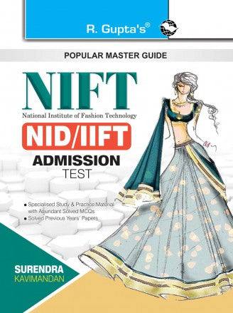 NIFT: NID/IIFT (Design/Technology/Management Courses) Exam Guide