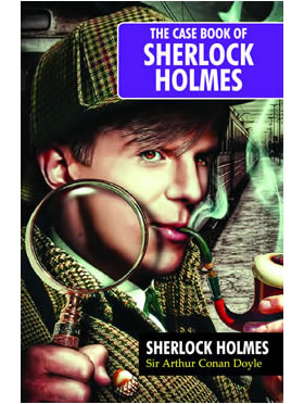The Case Book of Sherlock Holmes
