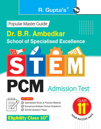 Dr. BR Ambedkar School of Specialised Excellence - STEM : PCM Admission Test Guide (for Class 11th)