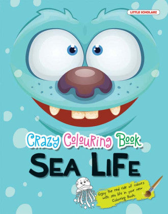 Crazy Colouring Book—Sea Life