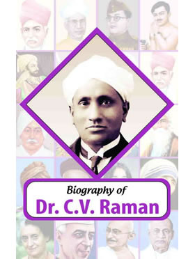Biography of Dr C.V. Raman