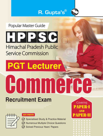 HPPSC : PGT Lecturer COMMERCE (Paper-I & Paper-II) Recruitment Exam Guide