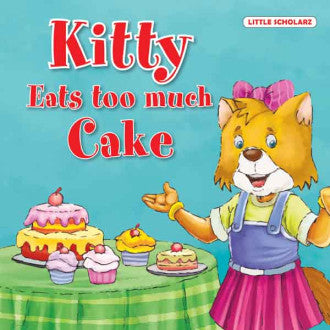 Kitty Eats Too Much Cake