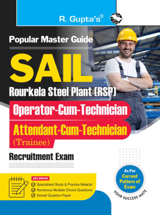 SAIL-Rourkela Steel Plant (RSP) : Operator-cum-Technician & Attendant-cum-Technician (Trainee) Recruitment Exam Guide