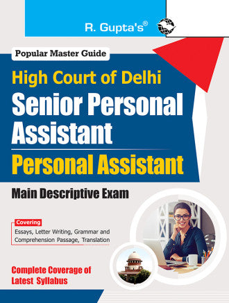 High Court of Delhi : Senior Personal Assistant and Personal Assistant (Main Descriptive) Exam Guide