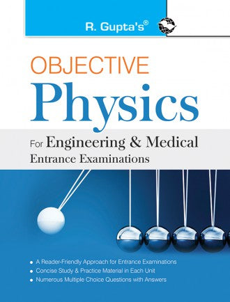 Objective Physics: for Engineering and Medical Entrance Examinations