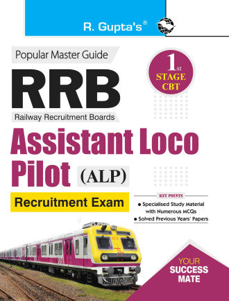 RRB: Assistant Loco Pilot (ALP) – 1st Stage CBT Recruitment Exam Guide