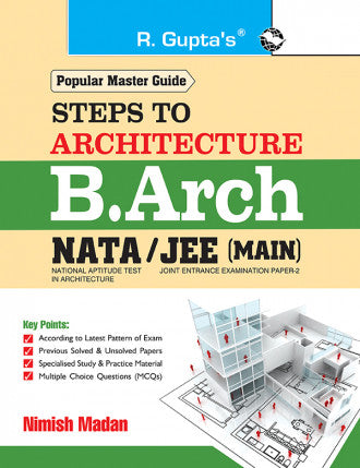 Steps to Architecture: B.Arch – NATA/JEE (Main) Exam Guide