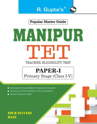 Manipur (TET): Paper-I - Primary Stage (Class I-V) Exam Guide