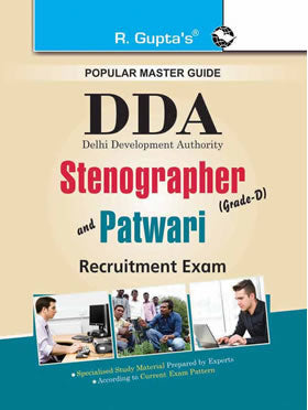 DDA: Patwari and Stenographer (Grade-D) Recruitment Exam Guide