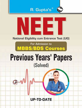 NEET (UG) Previous Years' Papers (Solved): For Admission to MBBS/BDS Courses