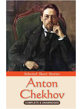 Selected Short Stories of Anton Chekhov