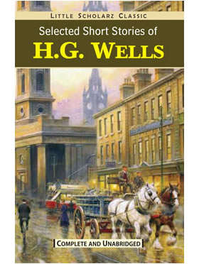 Selected Short Stories of H.G. Wells