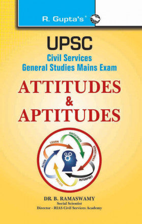 UPSC: Civil Services Main: Attitudes & Aptitudes: IAS G.S. (New Syllabus) Main-Vol. 7