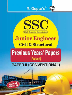 SSC: Junior Engineer - Civil & Structural (Paper-II: Conventional) Previous Years' Papers (Solved)
